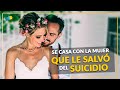 Se casa con la mujer que le salvó del suicidio 🤗🥰