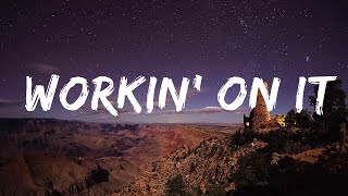 Meghan Trainor - Workin' On It (Lyrics) feat. Lennon Stella & Sasha Sloan Lyrics Video