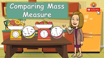 COMPARING MASS MEASURE | MATH 1 & 2 | Teacher Lee YT