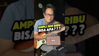 Ampli Gitar 300 Ribu Bisa Apa!
