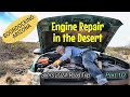 Engine repair in the arizona desert slims 2024 roadtrip part 10