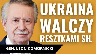 GEN. KOMORNICKI: Jakich warunków ukraińskiej kapitulacji chce Putin? Czy wojna zmierza do końca?