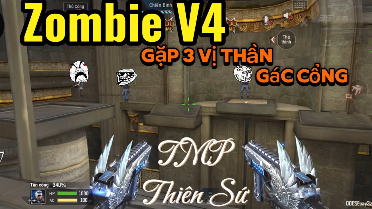 Cf Mobile: TMP Thiên Sứ . Gặp 3 Vị thần gác cổng . Zombie V4 Hoàng Lăng
