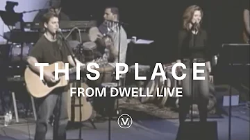 THIS PLACE [Live] | Dwell Live | Vineyard Worship
