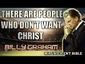 There are people who dont want christ  billy graham jesuschrist billygraham bible faith god