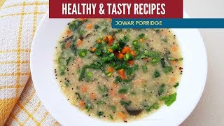 Live Session Healthy Recipes: Jowar Porridge