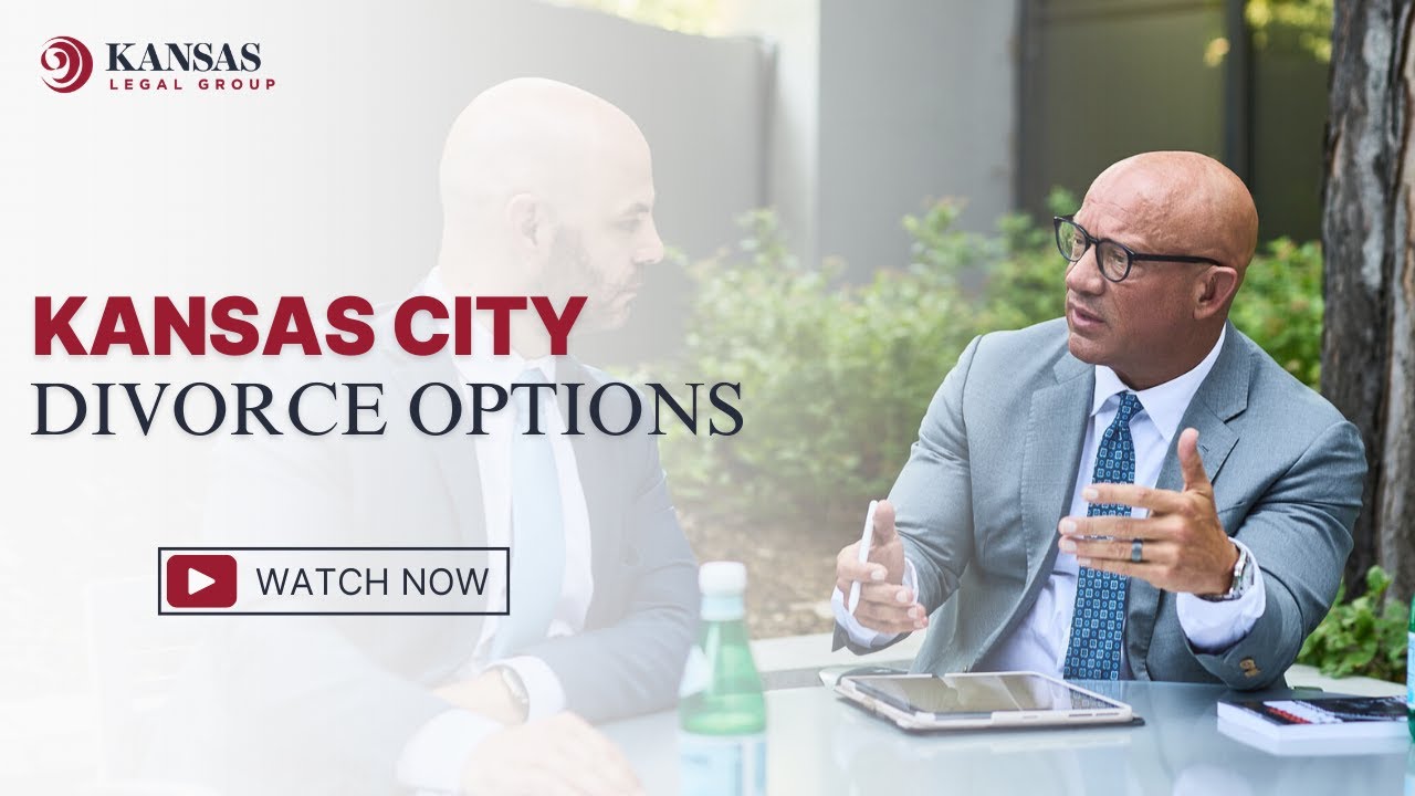 Kansas City Divorce Options | Kansas Legal Group