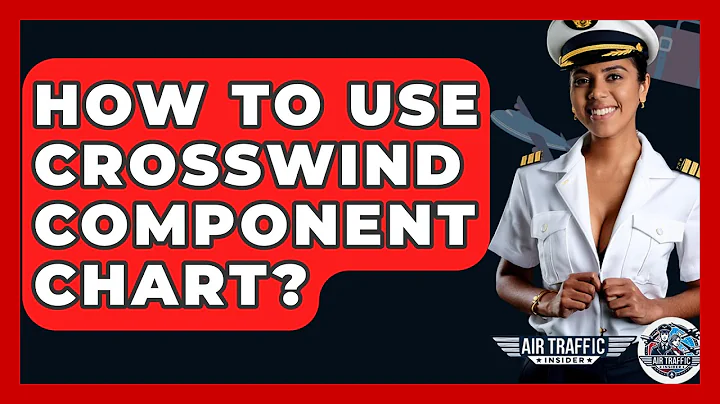 How To Use Crosswind Component Chart? - Air Traffic Insider