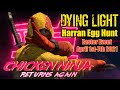 Dying Light Chicken Ninja Outfit Is Back (Harran Egg Hunt Easter 2021)