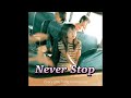 every little thing  182 Never Stop!