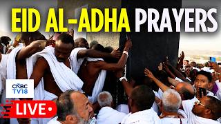 Hajj 2026 LIVE: First Day of Eid al-Adha Prayers in Saudi Arabia | Arafah Day | Makkah LIVE | N18G