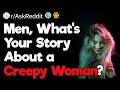 Women Can Be Creepy as Well