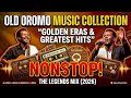 90s Oromo Music Collection Nonstop Oromo Oldies Mix 2026 Timeless Afaan Oromo Hits 