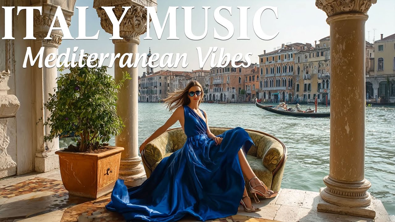 Mediterranean Bliss 🎶 Relaxing Italian Coastal Music & Dreamy Seaside View 4K