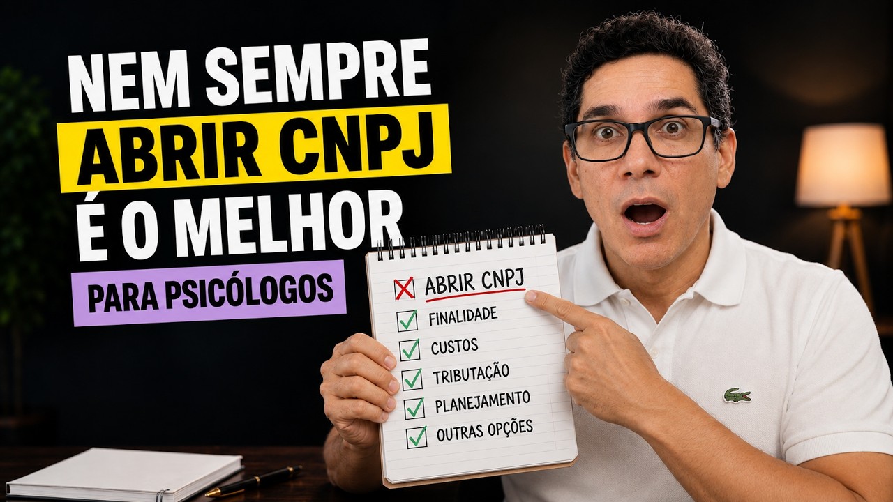 CNPJ para Psicólogo: Quando Vale a Pena Abrir Empresa? [2026] | Salazar Contabilidade