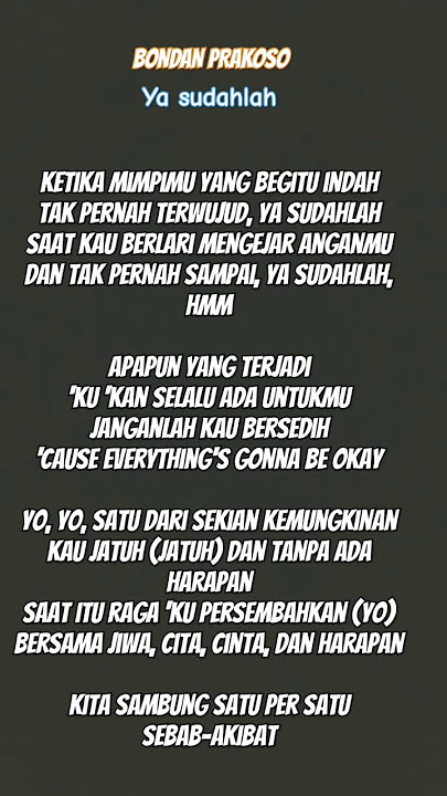 Bondan Prakoso - Ya Sudahlah | Lirik Musik !!!