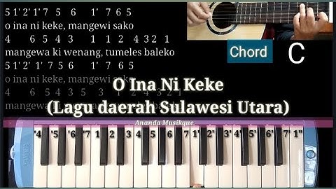 Not pianika O Ina ni Keke (Lagu daerah Sulawesi Utara) chord gitar o Ina ni keke