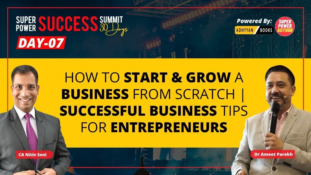How to Start & Grow a Business from Scratch | successful business tips ...