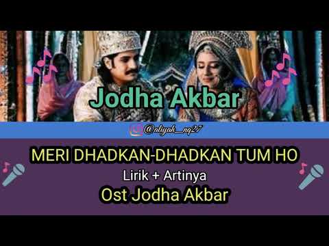 Meri Dhadkan Dhadkan Tum Ho Ost Jodha Akbar Raja Jalal Menyanyikan Lagu Untuk Ratu Jodha