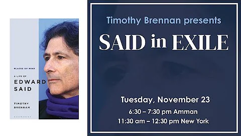 Said in Exile - A talk by Timothy Brennan