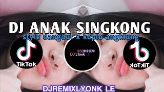 DJ ANAK SINGKONG DANGDUTAN ANGKLUNG & SPEAKBEAT ‼️ FUNKOT 2023