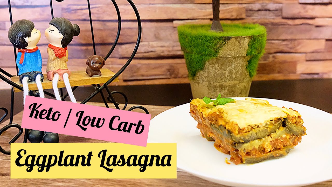 Easy Keto/Low Carb Eggplant Lasagna YouTube