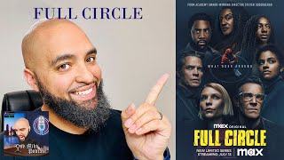 Full Circle Episodes 1 and 2 Review *PARTIAL SPOILERS*