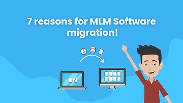 7 reasons for MLM software migration! | Epixel MLM Software
