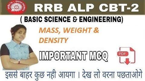 BASIC SCIENCE AND ENGINEERING|  IMPORTANT QUESTIONS OF MASS WEIGHT & DENSITY