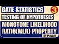 Monotone likelihood ratio(MLR) property| ONE   SHOT VIDEO | GATE STATISTICS | Statistics by Punam |