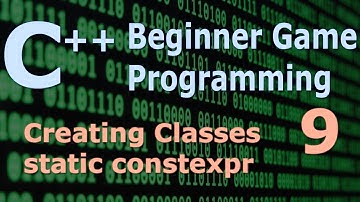 Beginner C++ Game Programming DirectX [Creating Classes/static constexpr] Tutorial 9