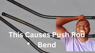 What Causes A Bent Push Rod in Diesel Engine