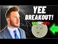 YEE: BREAKING OUT!!