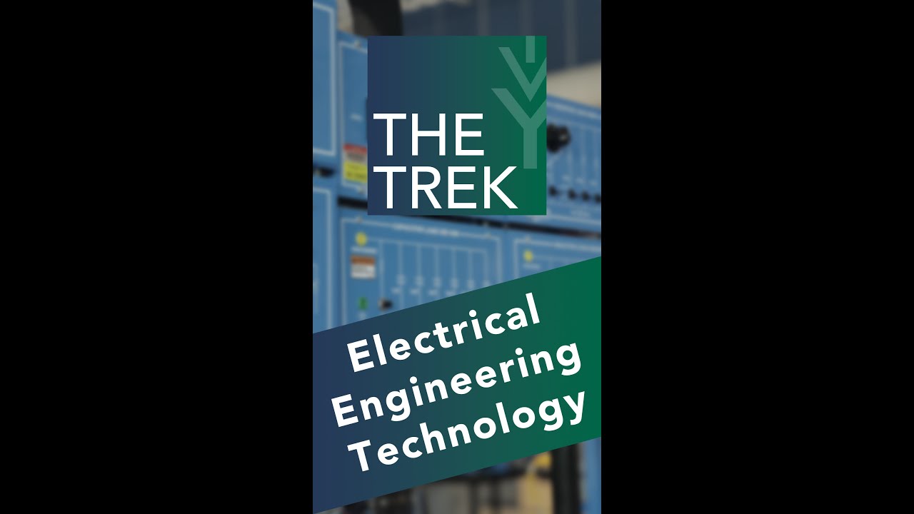 The Trek - Electrical Engineering Technology - YouTube