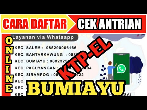 cara ngurusi ktp,kk,surat pindah dan lain2 secara online di bumiayu dindukcapil kabupaten brebes