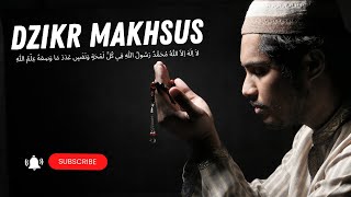 Dzikr Makhsus | La Ilaha Illallah Muhammadur Rasulullah  Fii Kulli Lamhatin