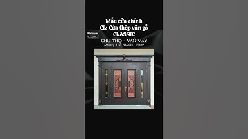 Mẫu cửa thép vân gỗ Classic 5D #cuathepvango #cuachinhbietthu #maucuadep #xaydung #noithatdep