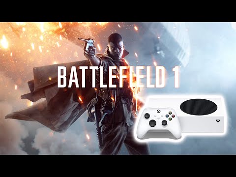 Видео: BATTLEFIELD 1 | XBOX SERIES S | 1080p 60 FPS | ВСЕ ЕЩЕ ХОРОШ!