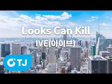 [TJ노래방] Looks Can Kill - IVE(아이브) / TJ Karaoke