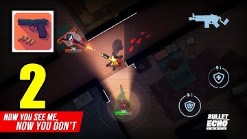 BULLET ECHO 2025 Walkthrough Gameplay Video - Part 02 (iOS, Android)