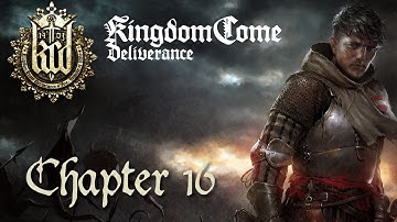 Kingdom Come Deliverance - Chapter 16: Nest Of Vipers
