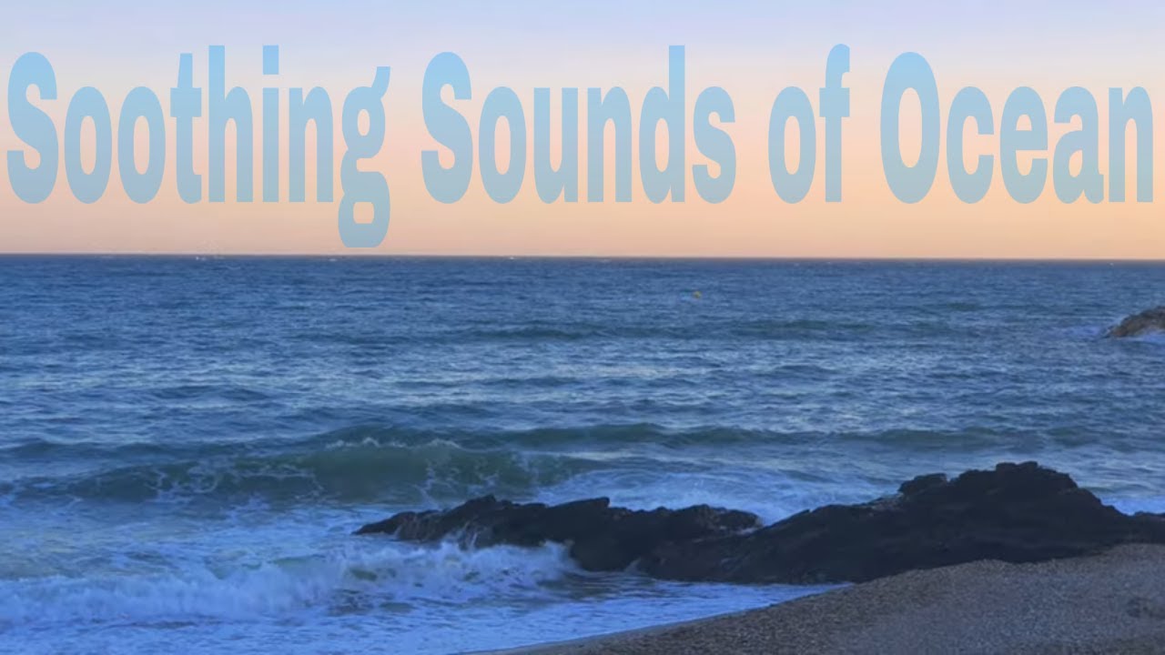 The Sound of the Ocean, Soothing Sounds of Nature in 4K YouTube