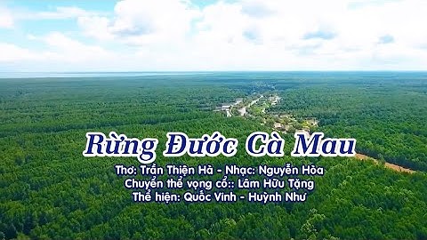 RỪNG ĐƯỚC CÀ MAU- Thiện Hà