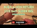 How to make a non return livebait slider