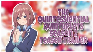 The Quintessential Quintuplets Season 2 PV(English Sub)