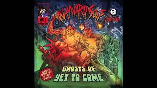 Something Wrong - Wayward Sons - Ghosts Of Yet To Come