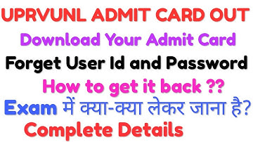UPRVUNL ADMIT CARD 2021/Download Your Admit Card / User Id और Password याद नहीं, कैसे Recover करें ?