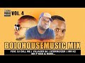 Bolo House Mix Vol.4 - Mixed By DJ MaNelly (Official Mix)