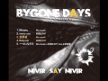 阿部ヒロヤ×mic.Masaki Presents 「NEVER SAY NEVER」 スプリットCD 『BYGONE DAYS』