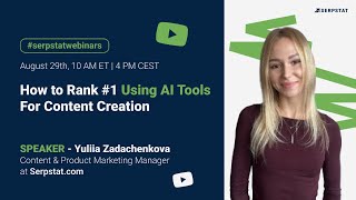How to Rank #1 Using AI Tools for Content Creation